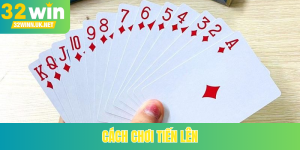 Cách chơi tiến lên