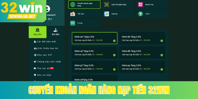 Chuyển khoản ngân hàng nạp tiền 32Win