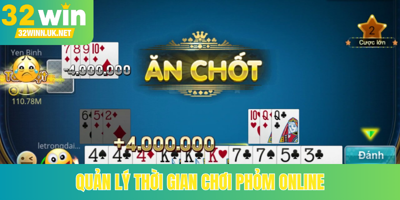 Quản lý thời gian chơi phỏm online