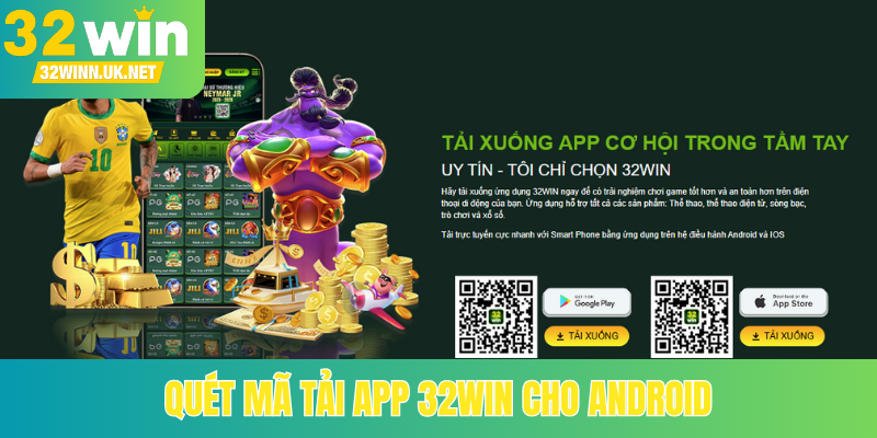 Quét mã tải app 32Win cho Android