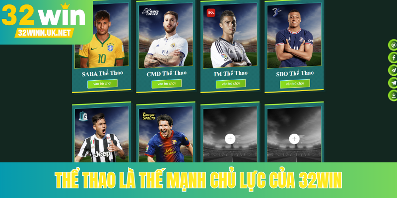 Thể thao là thế mạnh chủ lực của 32Win