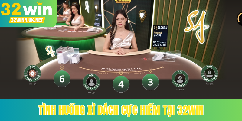 Tình huống xì dách cực hiếm tại 32Win